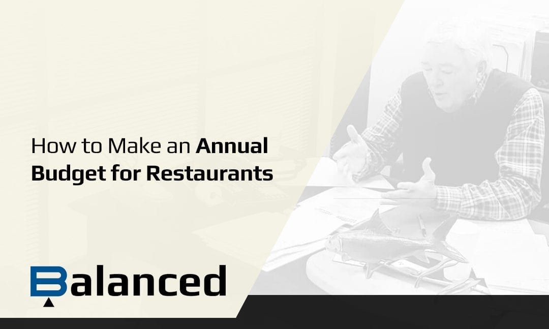 How to Make an Annual Budget for Restaurants