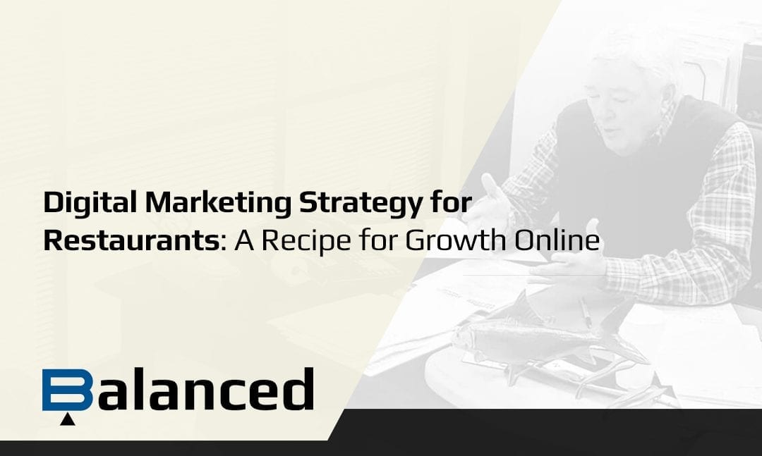 Digital Marketing Strategy for Restaurants: A Recipe for Growth Online